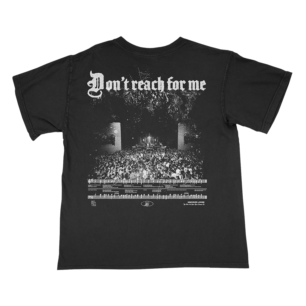 Knocked Loose's "Don't Reach Live" design, printed on the front and back of a black American Apparel/Alstyle tee.