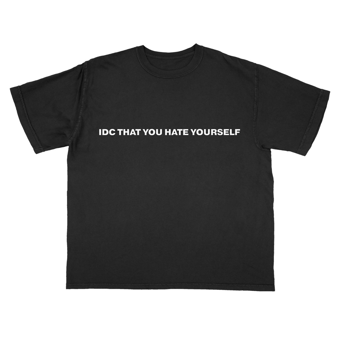 Hate Yourself - Black T-Shirt