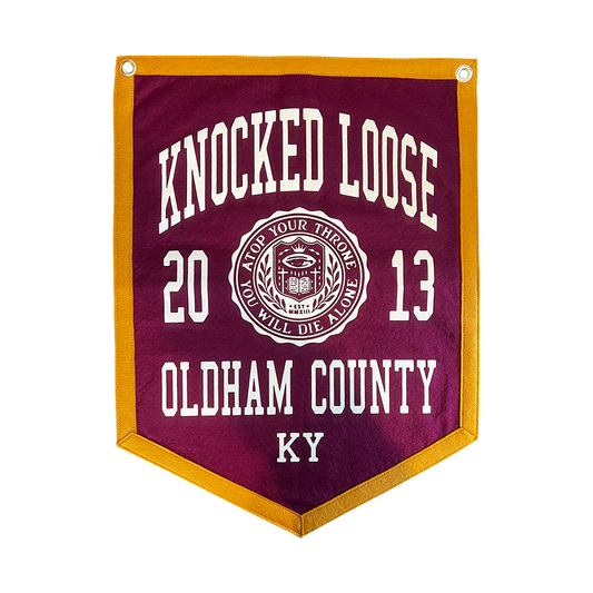 Knocked Loose's "2013 Oldham Co." design, custom printed on the front of a 18" X 24" maroon 5 sided hanging camp flag.