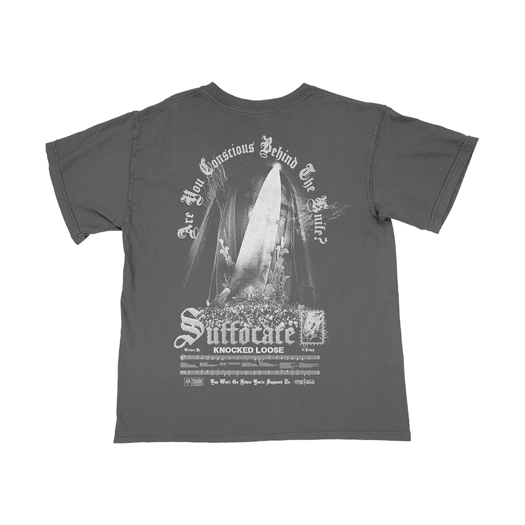 Knocked Loose's "Suffocate" design, printed on the front and back of a pepper Comfort Colors tee.